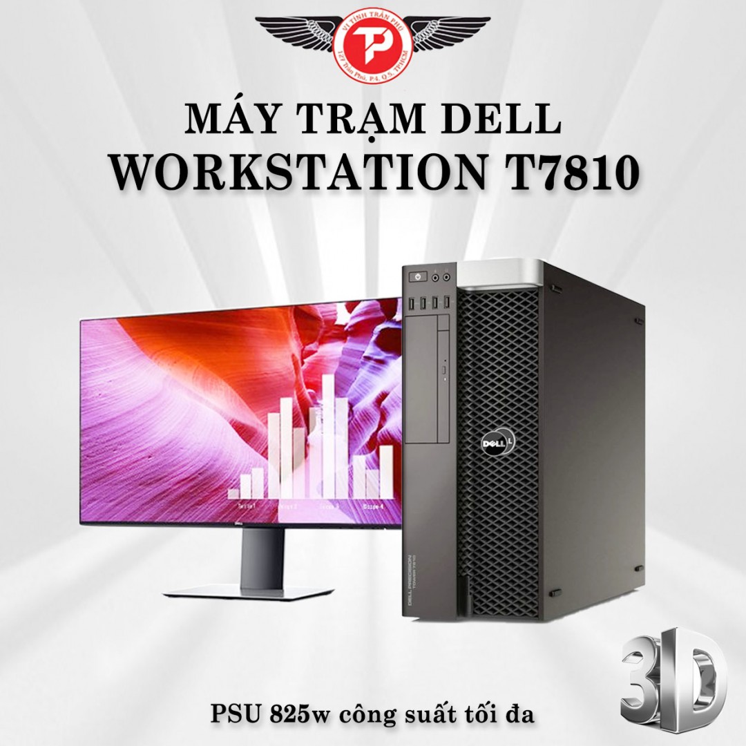 Máy trạm Dell Precision T7810 - Chạy 2 Xeon E5 v3 - CH4
